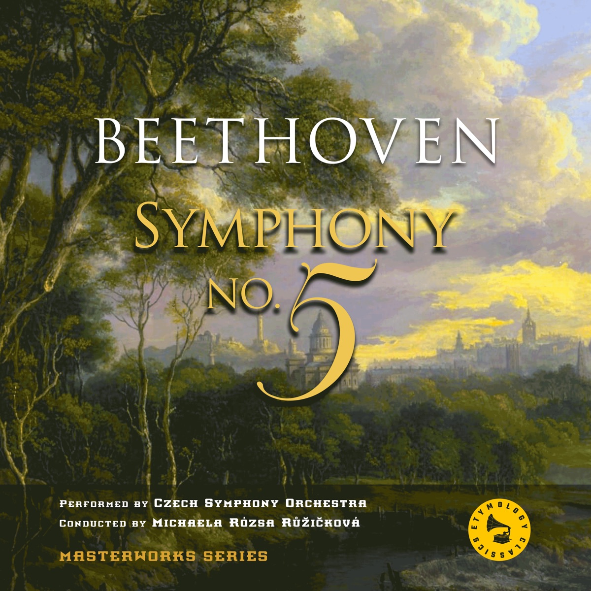 Beethoven: Symphony No. 5 by Czech Symphony Orchestra & Michaela Rózsa Růžičková album cover