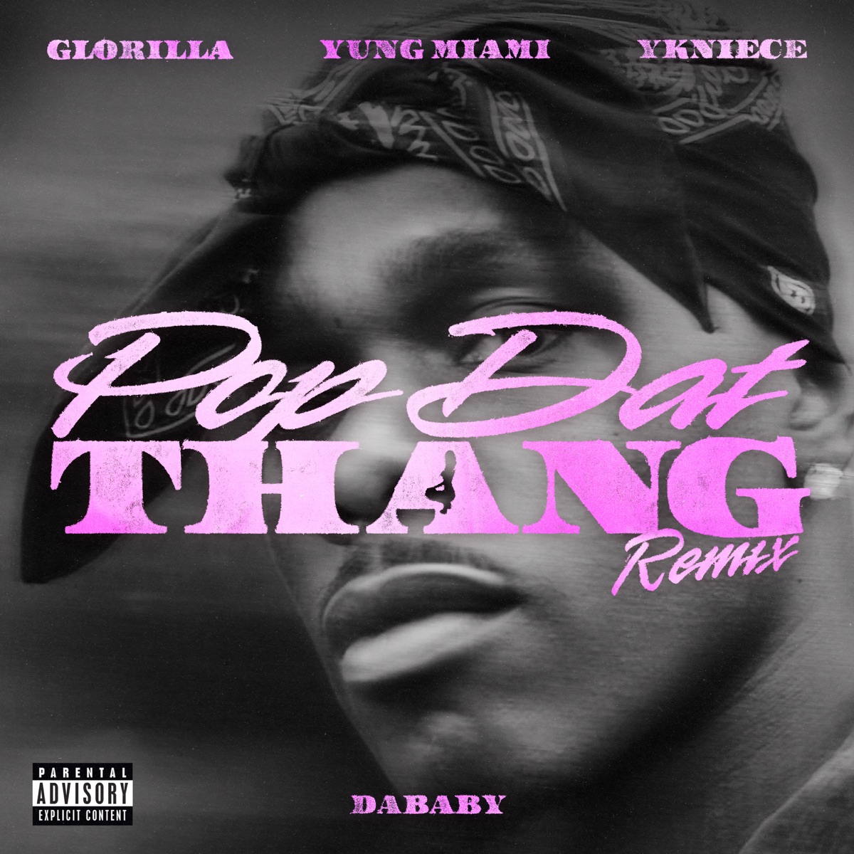 POP DAT THANG (Official Remix) [feat. Yung Miami] - Single by DaBaby, GloRilla & YKNIECE album cover