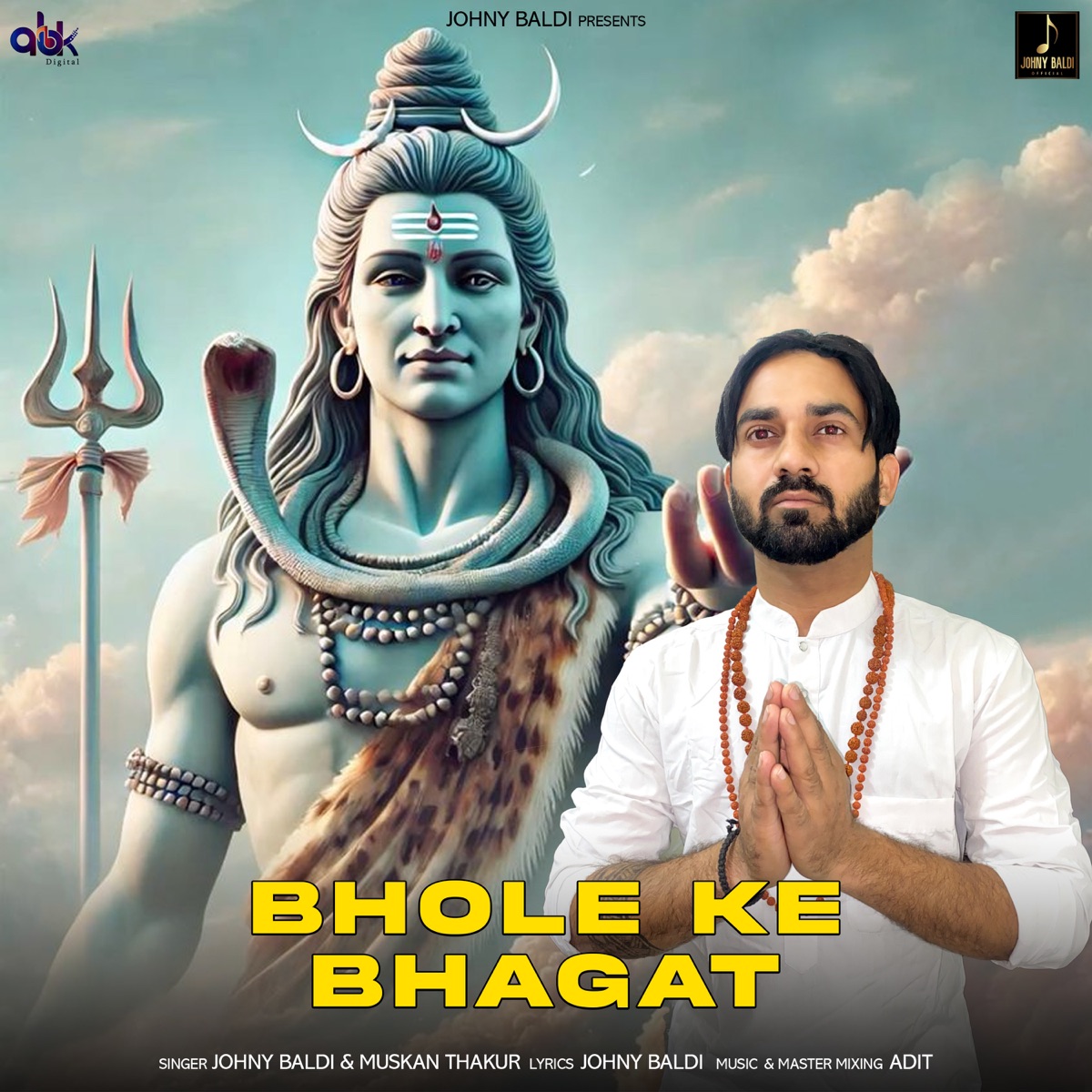 Bhole Ke Bhagat - Single by Johny Baldi & Muskan Thakur album cover