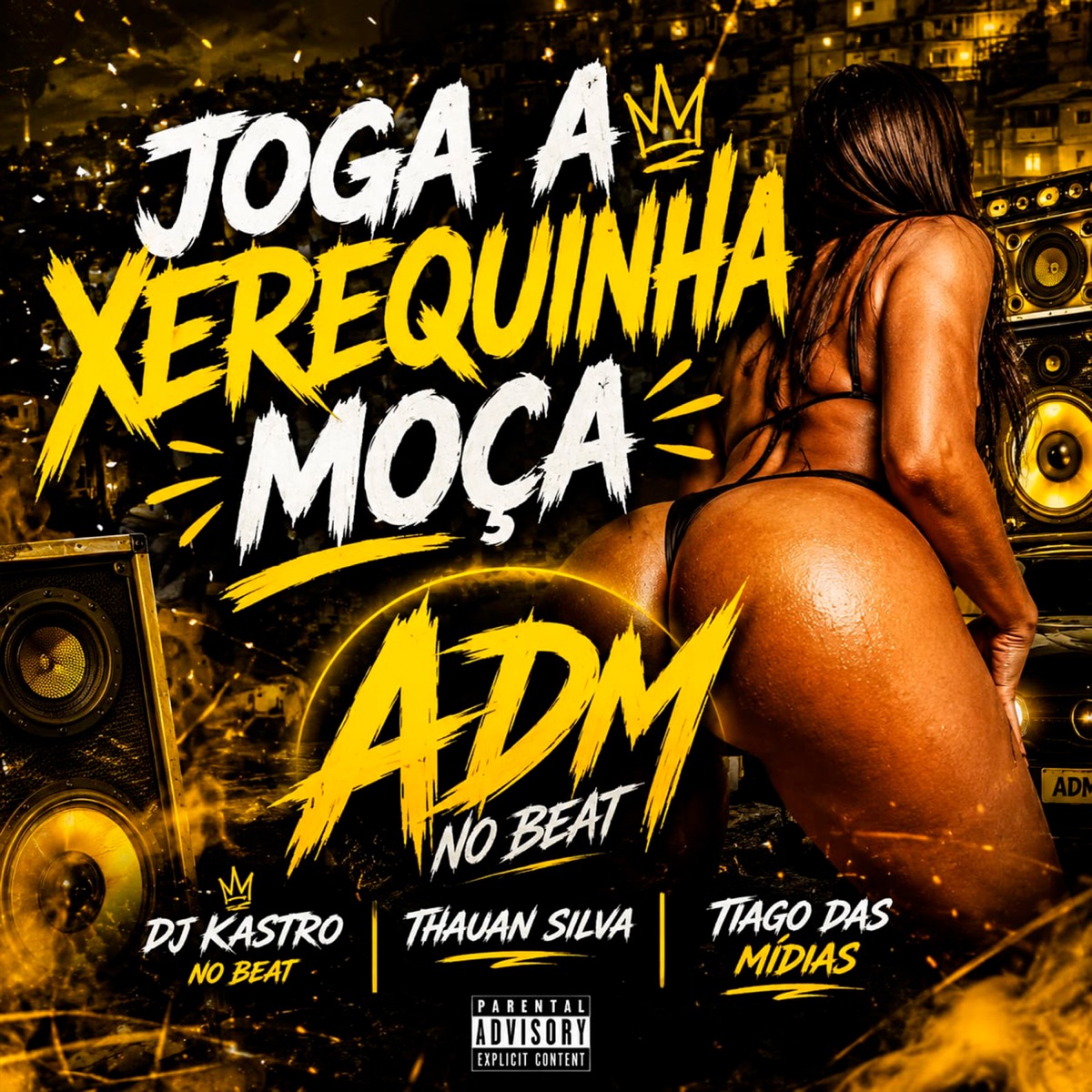 Joga a Xerequinha Moça - Single by Adm No Beat, TIAGO DAS MIDIAS & Dj Kastro album cover