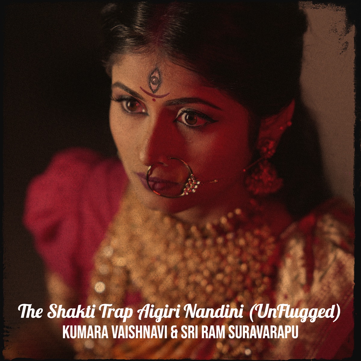 The Shakti Trap Aigiri Nandini (UnFlugged) - Single by Kumara Vaishnavi & Sri Ram Suravarapu album cover