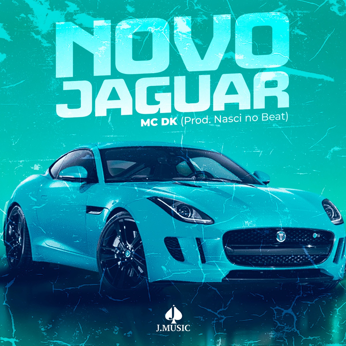 Novo Jaguar - Single by MC DK, NASCI NO BEAT & Jota Music Records album cover