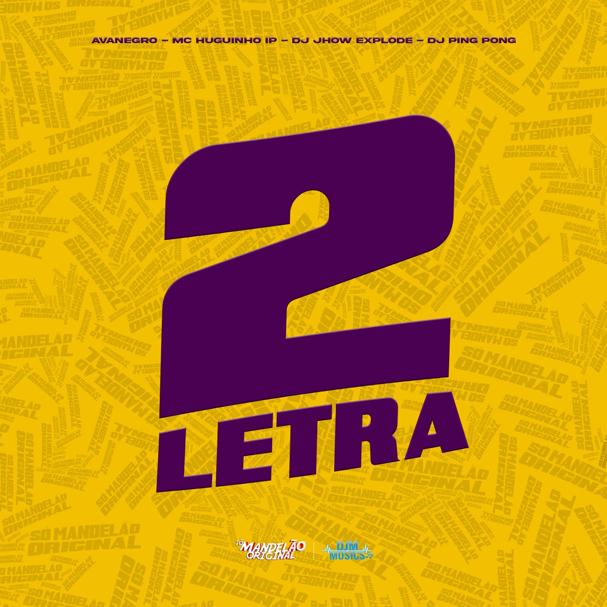 2 Letra - Single by Ava Negro & MC HUGUINHO DA IP album cover