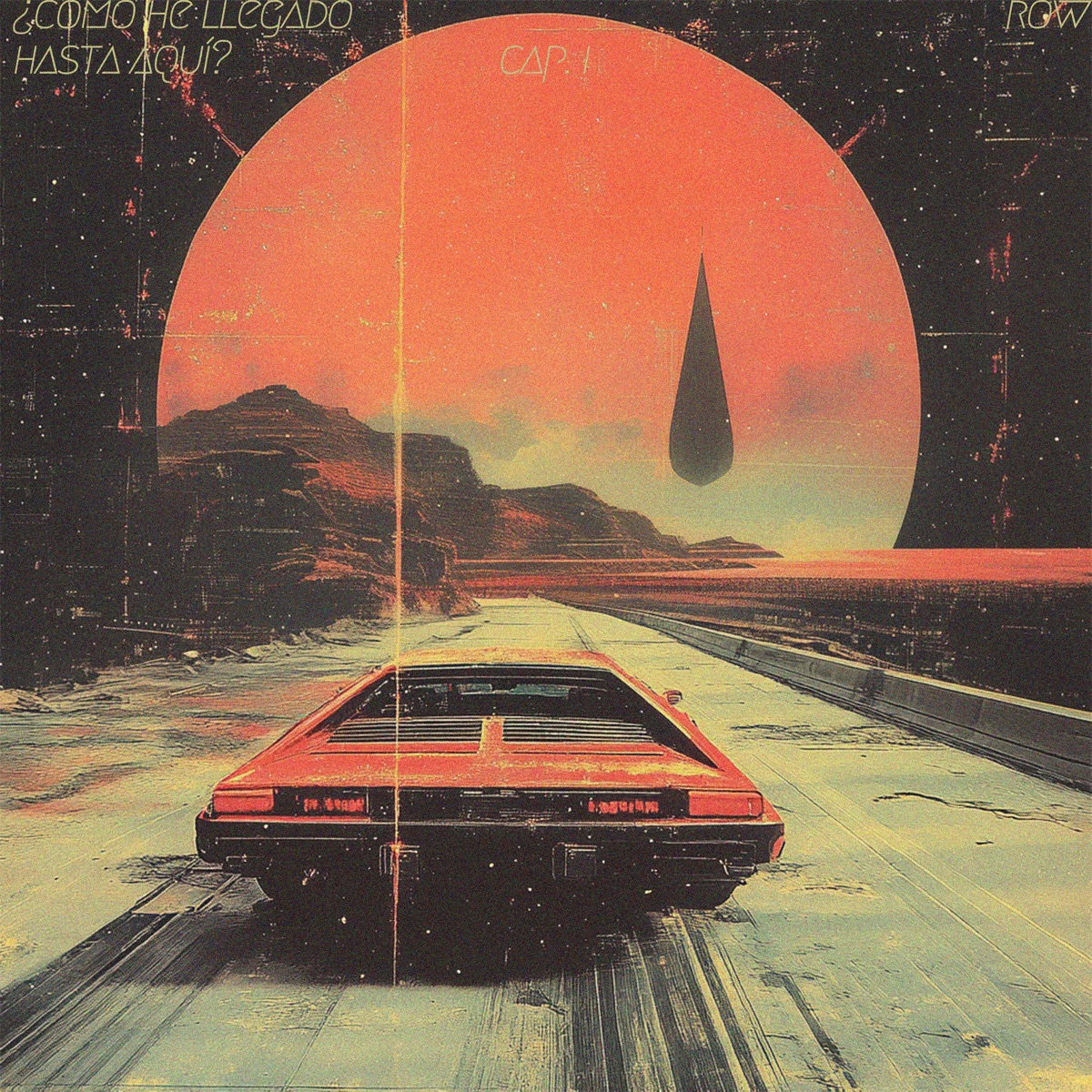 ¿Cómo He Llegado Hasta Aquí (Cap. I) - EP by Row album cover