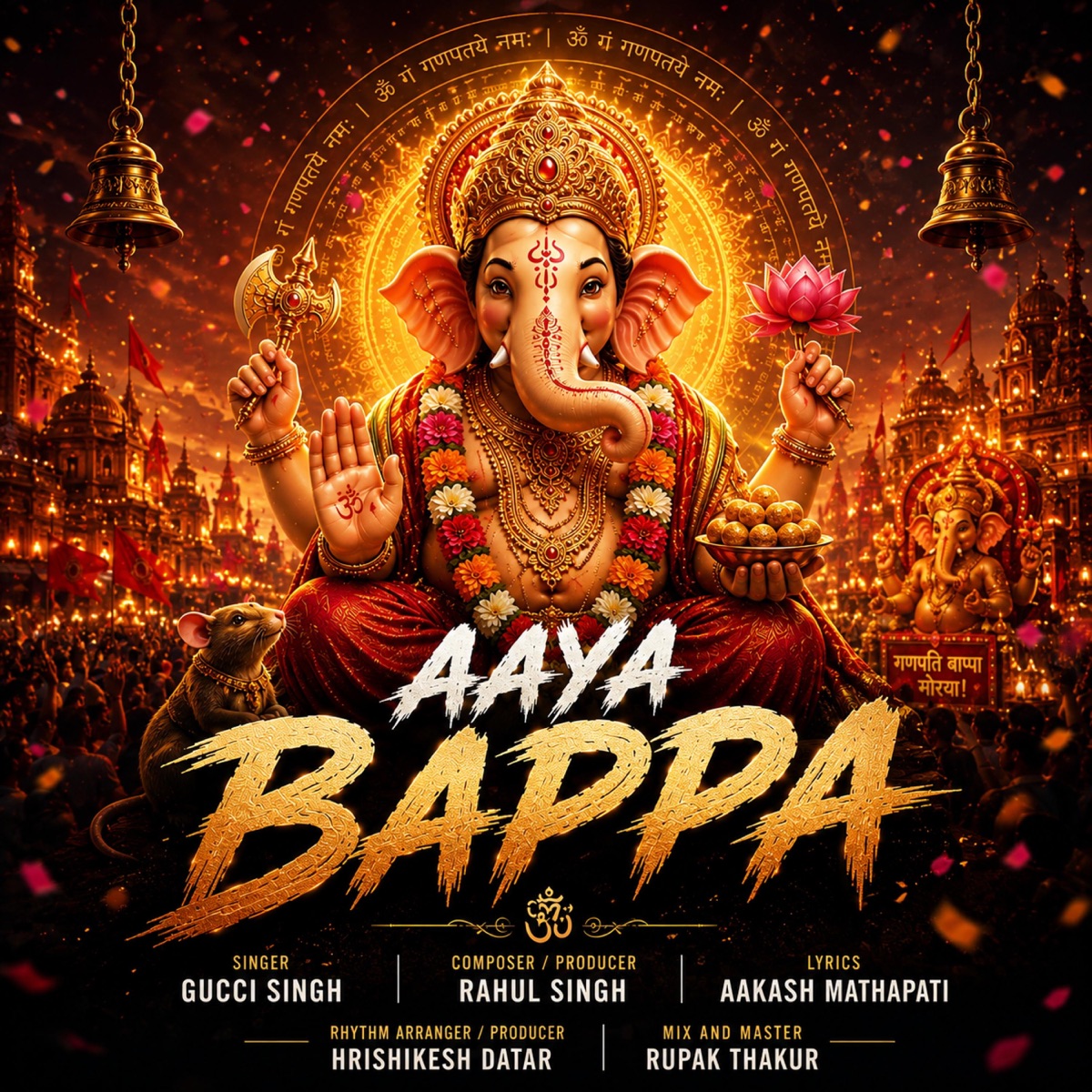 Aaya Bappa - Single by Rahul Singh, Gucci Singh & Aakash Mathapati album cover
