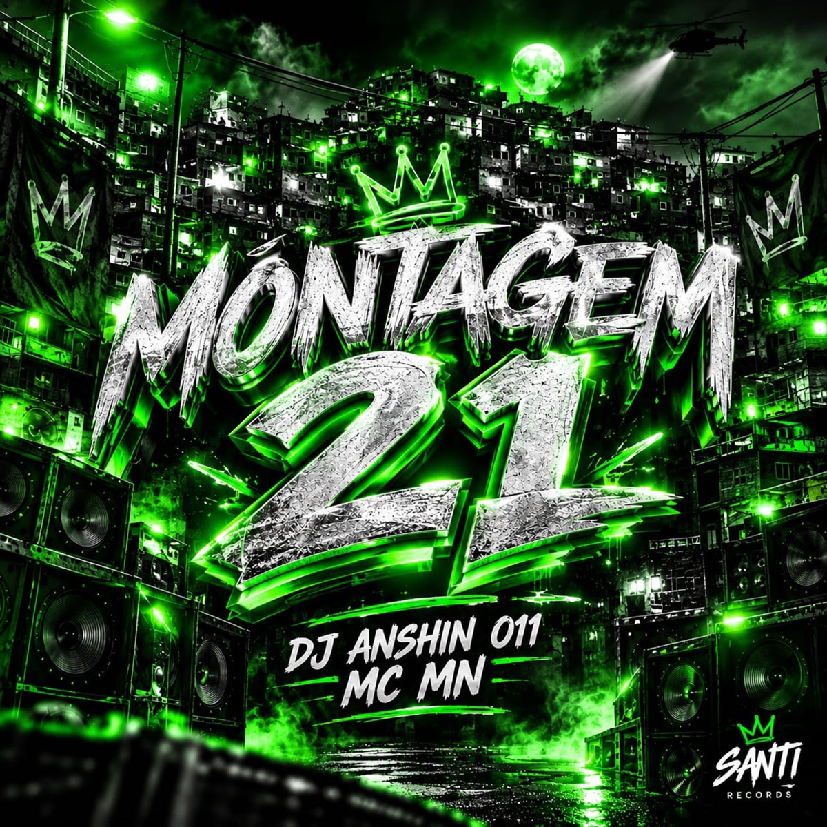 Montagem 21 - Single by Dj anshin 011, MC MN & Santi Divulga album cover