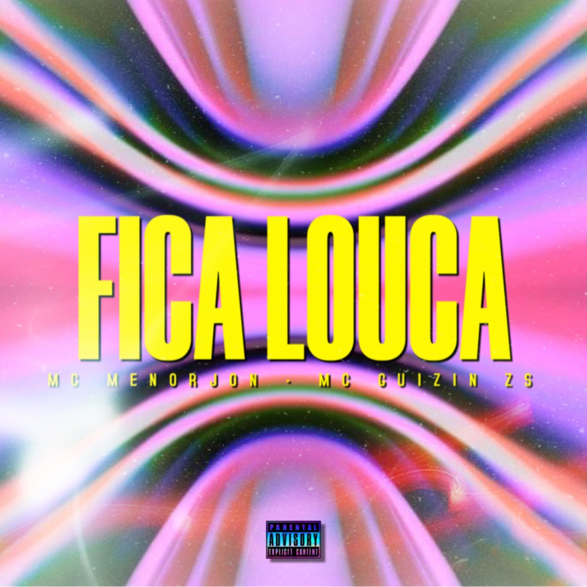 Fica Louca - Single by Offten, Mc Menor Jon & Mc Guizin ZS album cover