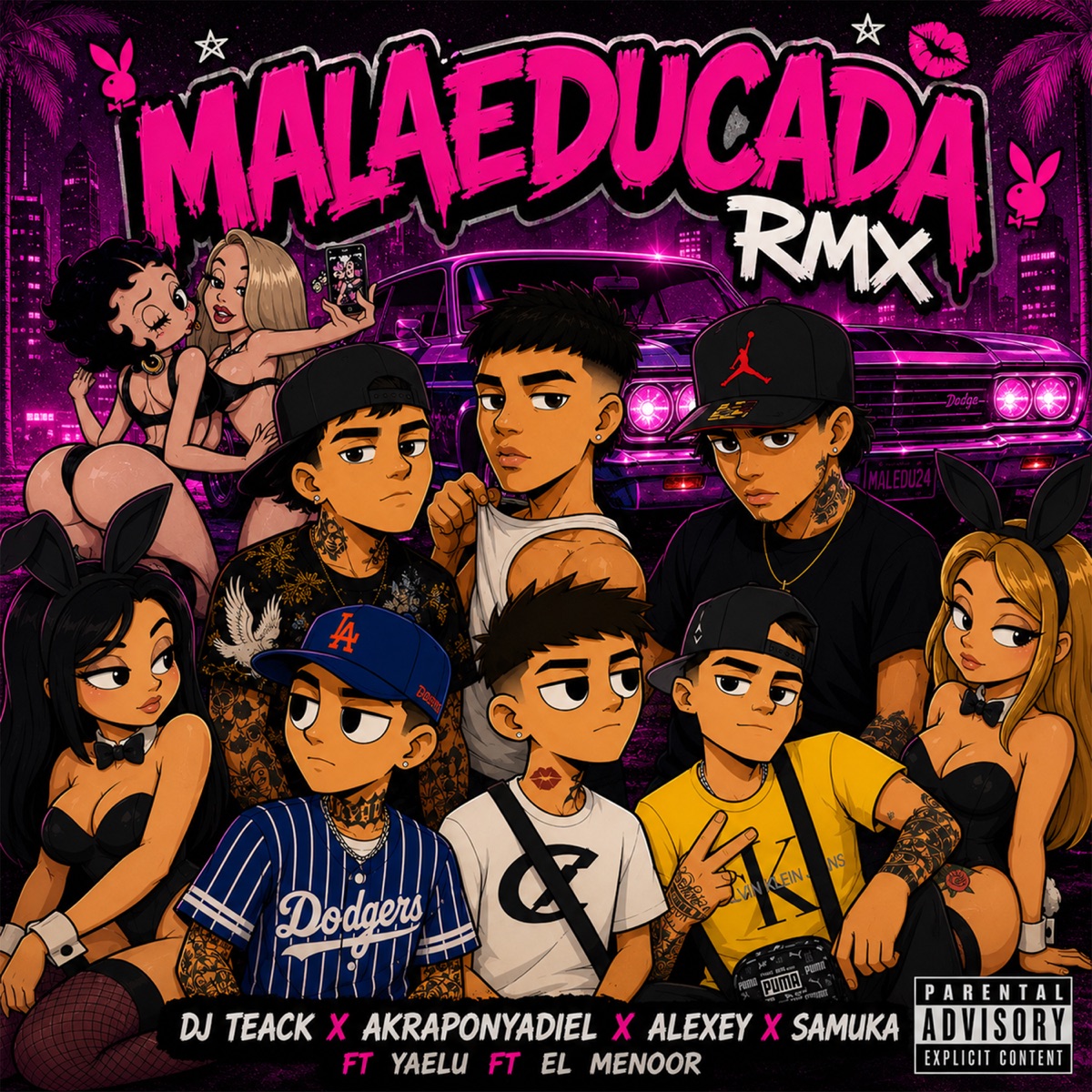 Maleducada (Remix) [feat. Yaelu & El Menoor] - Single by Dj Teack, AKRAPONYADIEL, Alexey & Samuka album cover