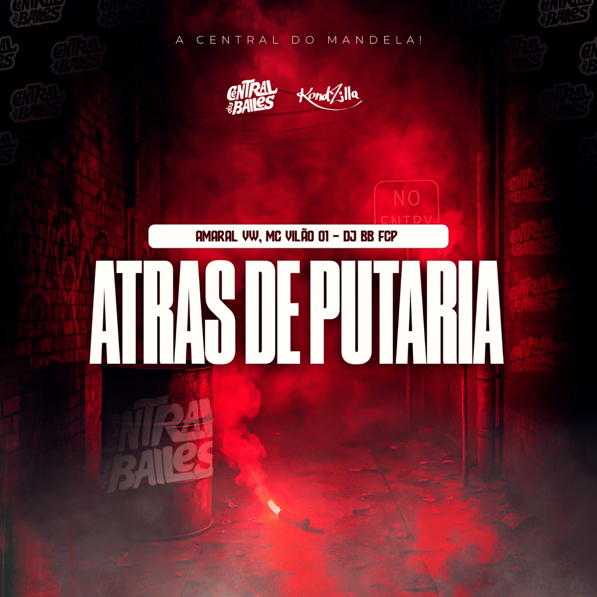 Atrás De Putaria - Single by Amaral VW, MC Vilão 01 & DJ BB FCP album cover