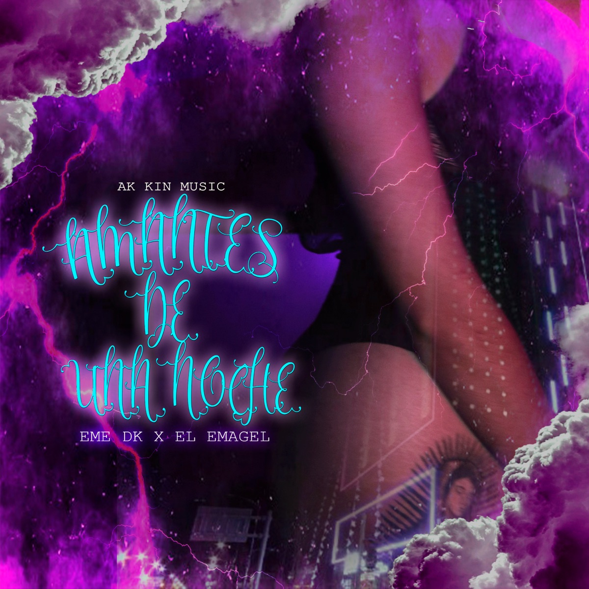 Amantes De Una Noche - Single by Ak Kin Music, EmE DK & El Emagel album cover