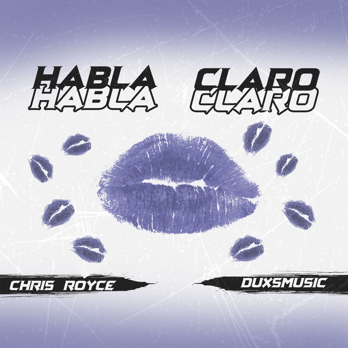 Habla Claro - Single by Chris Royce & DuxsMusic album cover