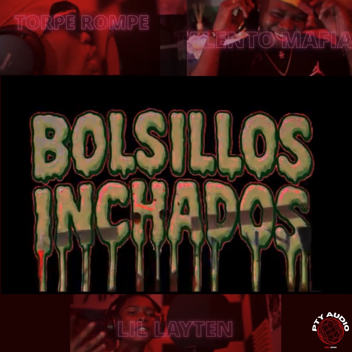 Bolsillos Hinchados (feat. Pty Audio) - Single by Torpe Rompe, Talento Mafia & Lil Layten album cover