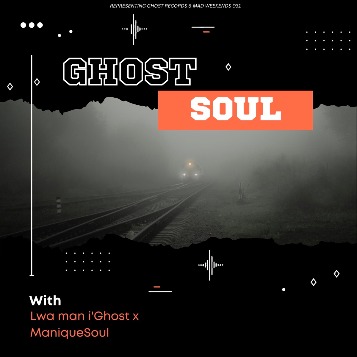 Ghost-Soul - Single by Lwa man i'Ghost & ManiqueSoul album cover