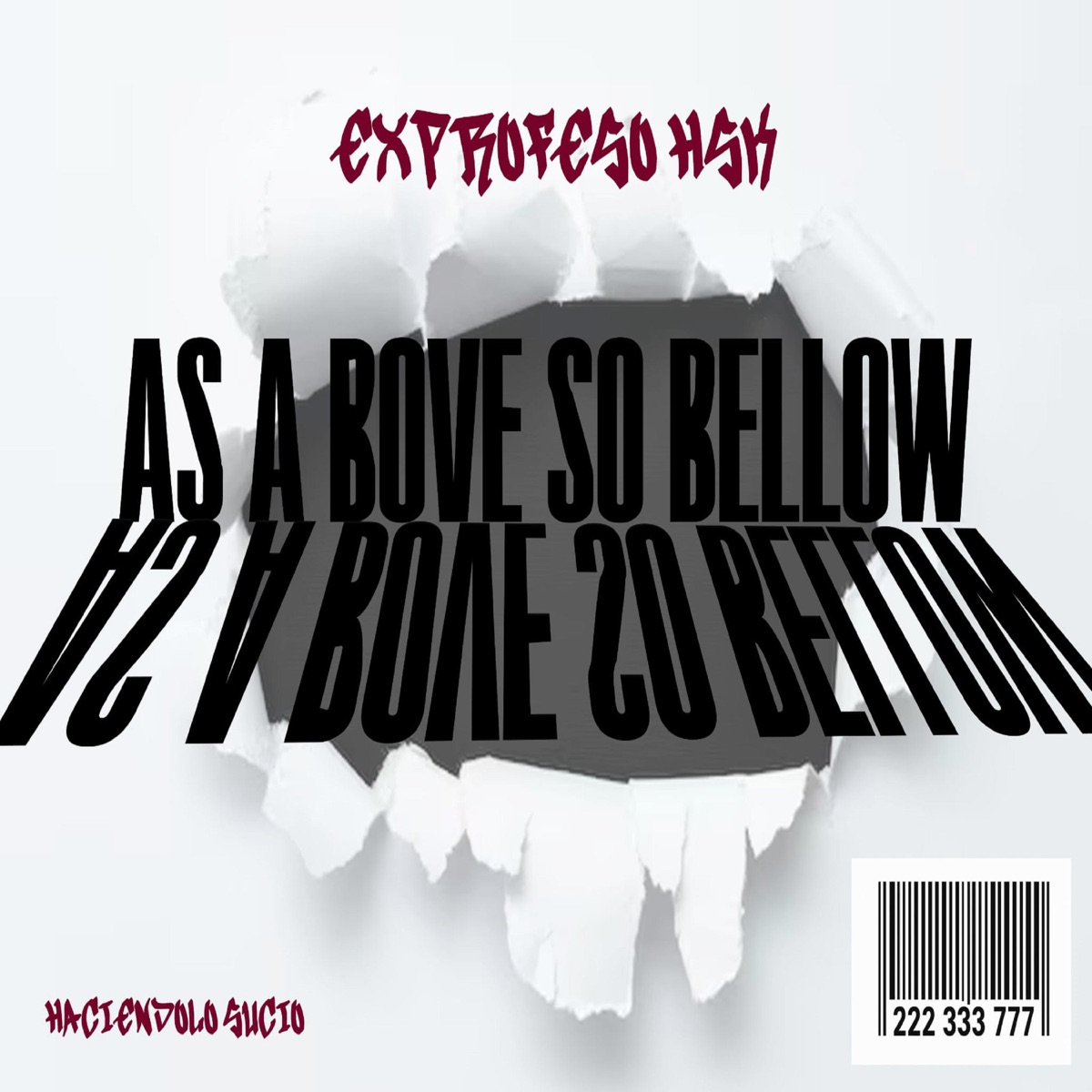 AS A ABOVE SO BELLOW by ExPresion Callejera album cover
