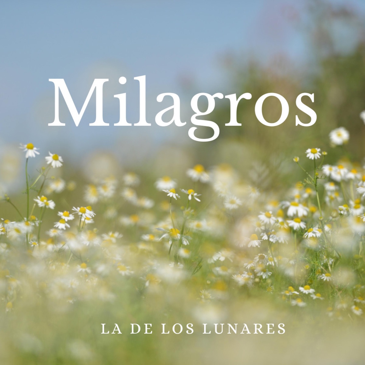 Milagros - Single by La de Los Lunares album cover