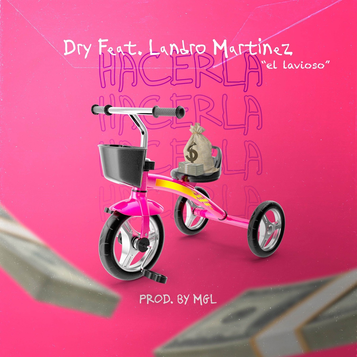 Hacerla - Single by Landro el Lavioso Martinez & Dry album cover