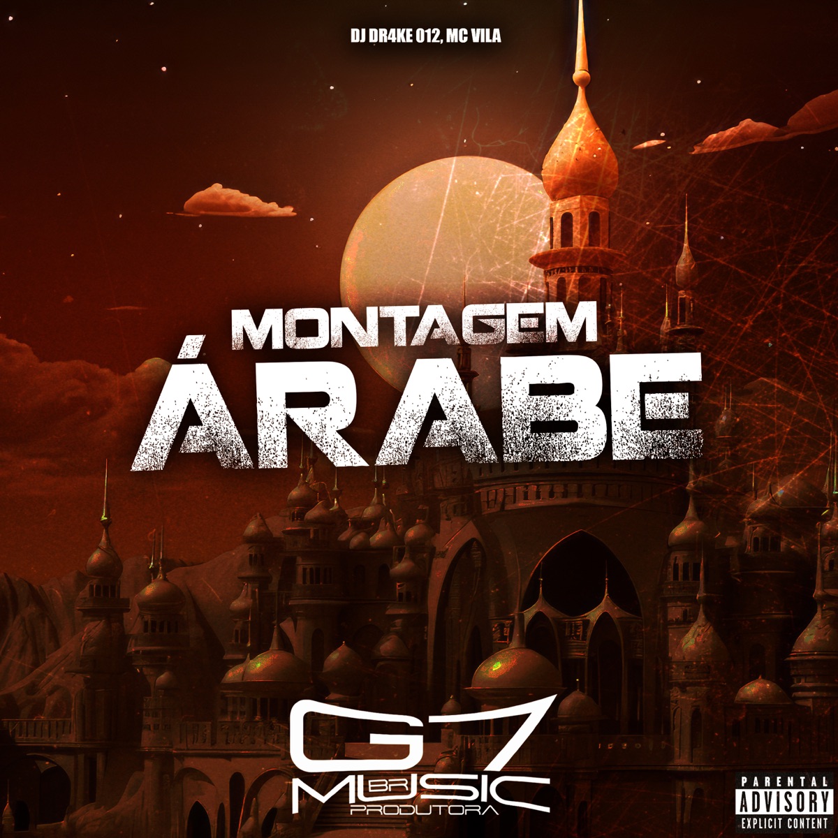 Montagem Árabe - Single by DJ DR4KE 012 & MC Vila album cover