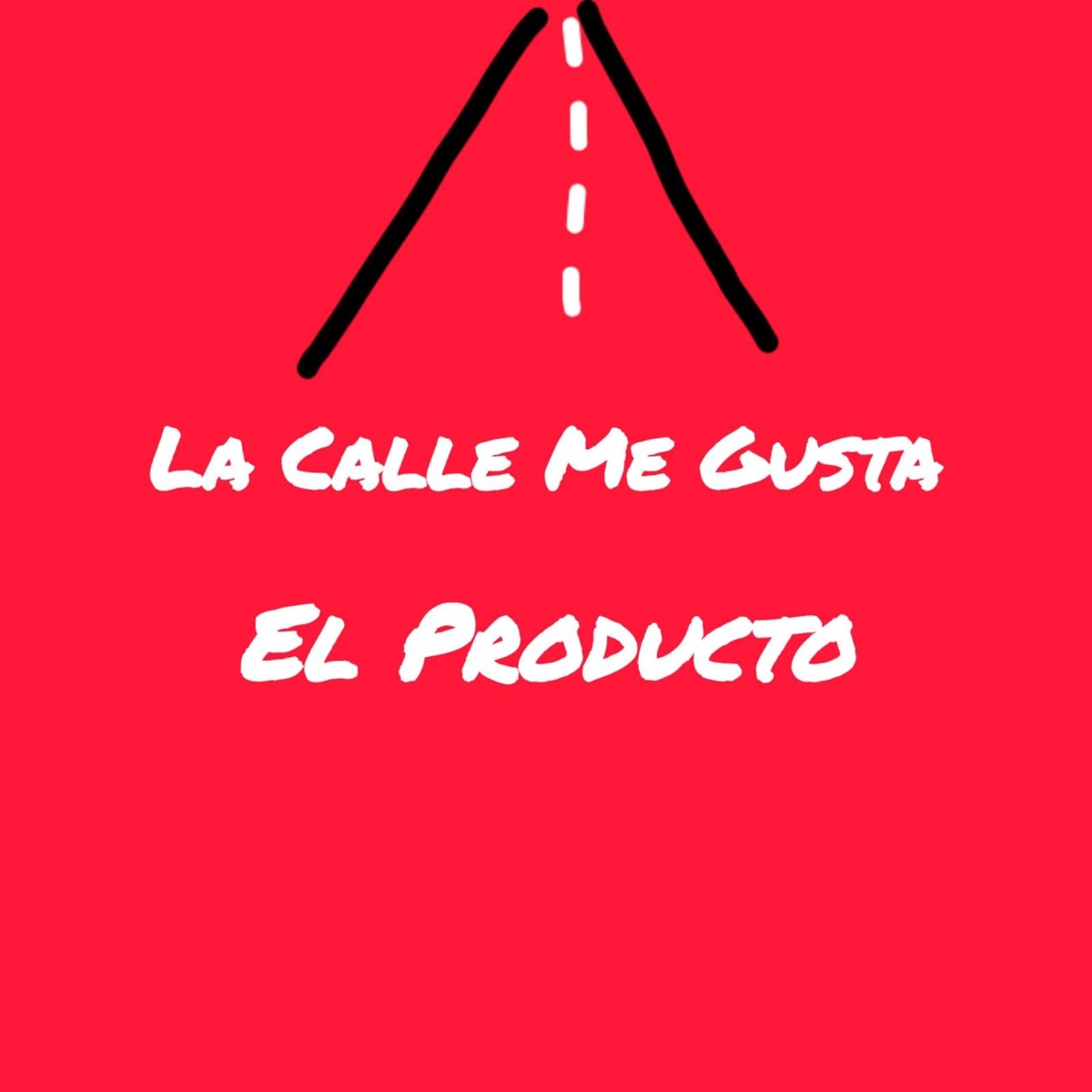 La Calle Me Gusta - Single by El Producto HD album cover