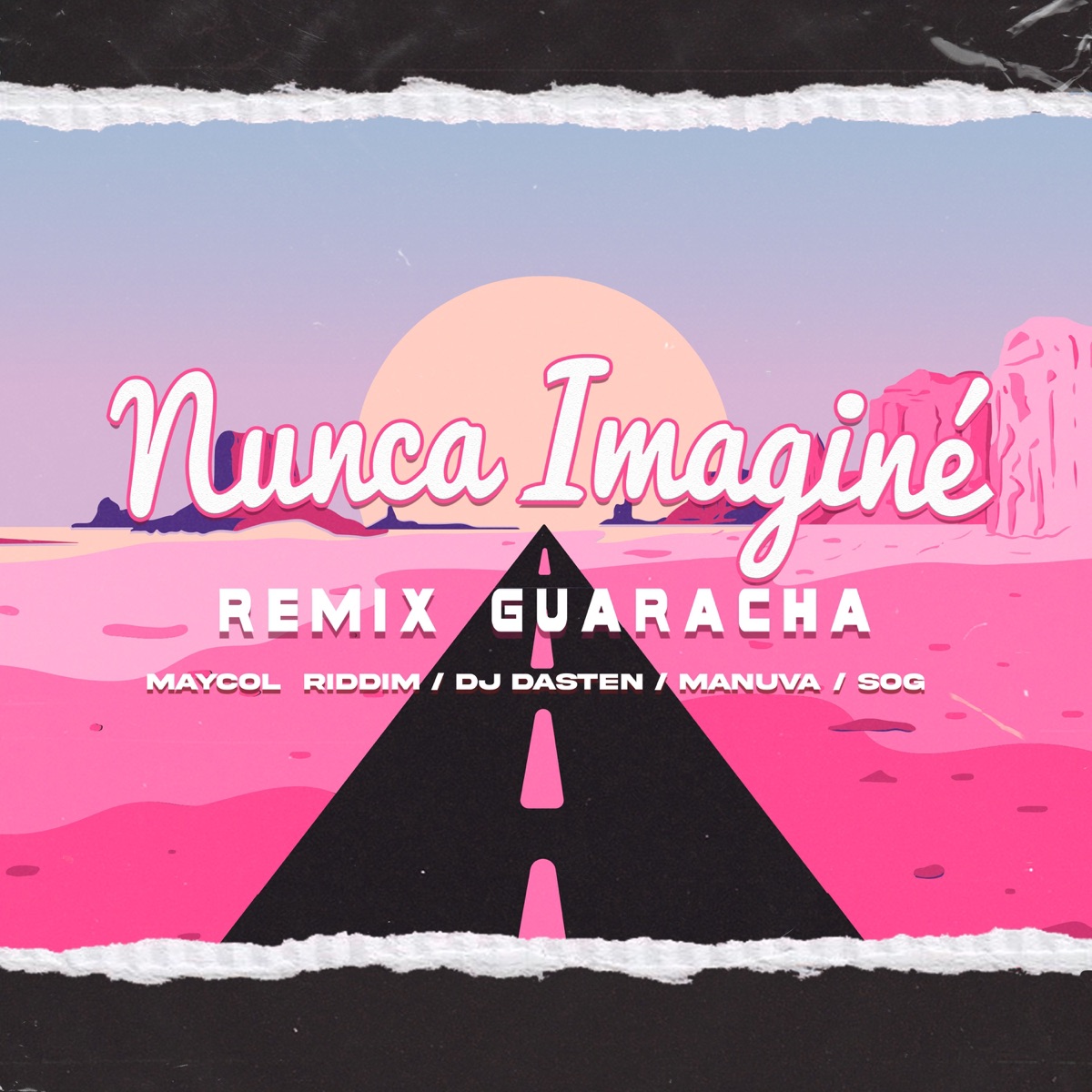 Nunca Imaginé (feat. SOG) [Remix Guaracha] - Single by Maycol Riddim, Dj Dasten & Manuva album cover
