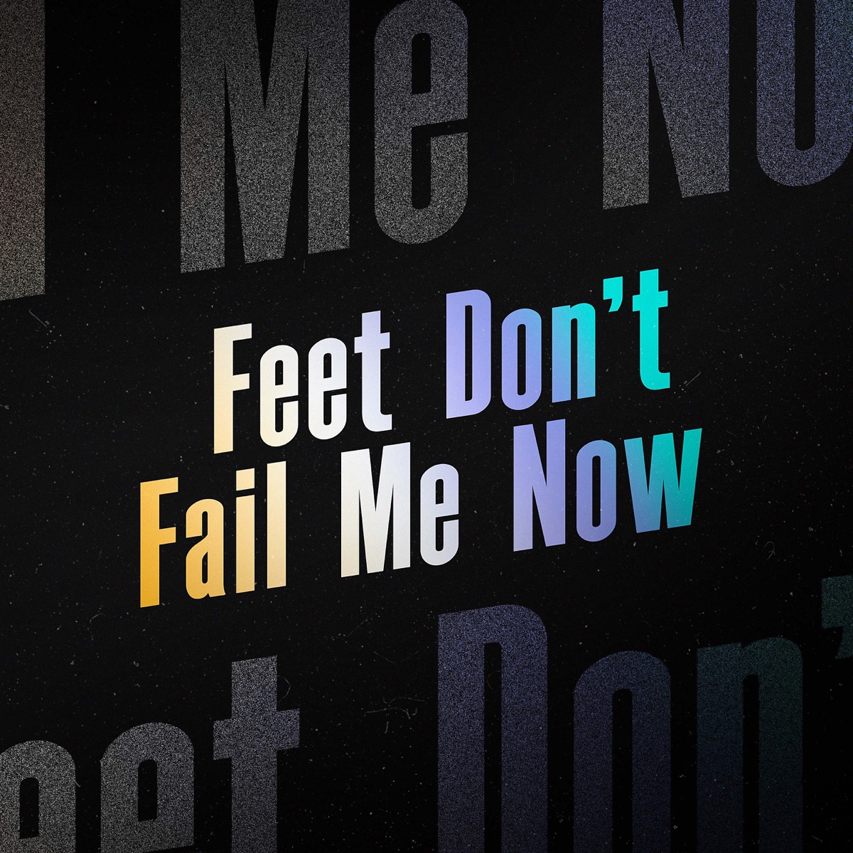 Feet Don't Fail Me Now - Single by Felipe Morais & DJ ERIKSON album cover