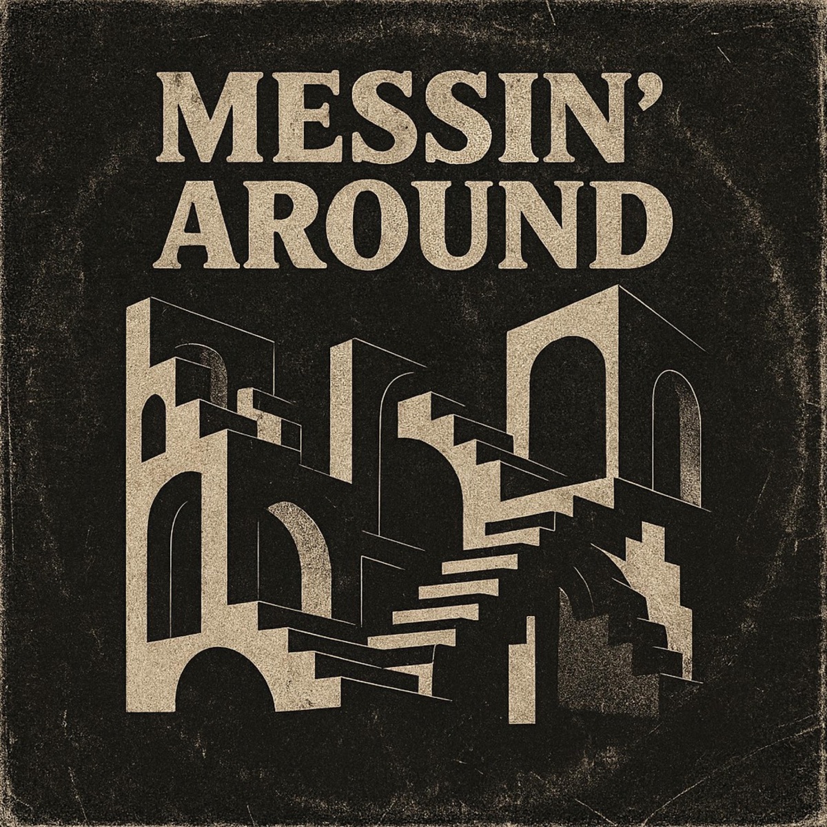 Messin Around - Single by Eric Wink, Raine Stern, Tara Luthar & Miesha Ihm album cover