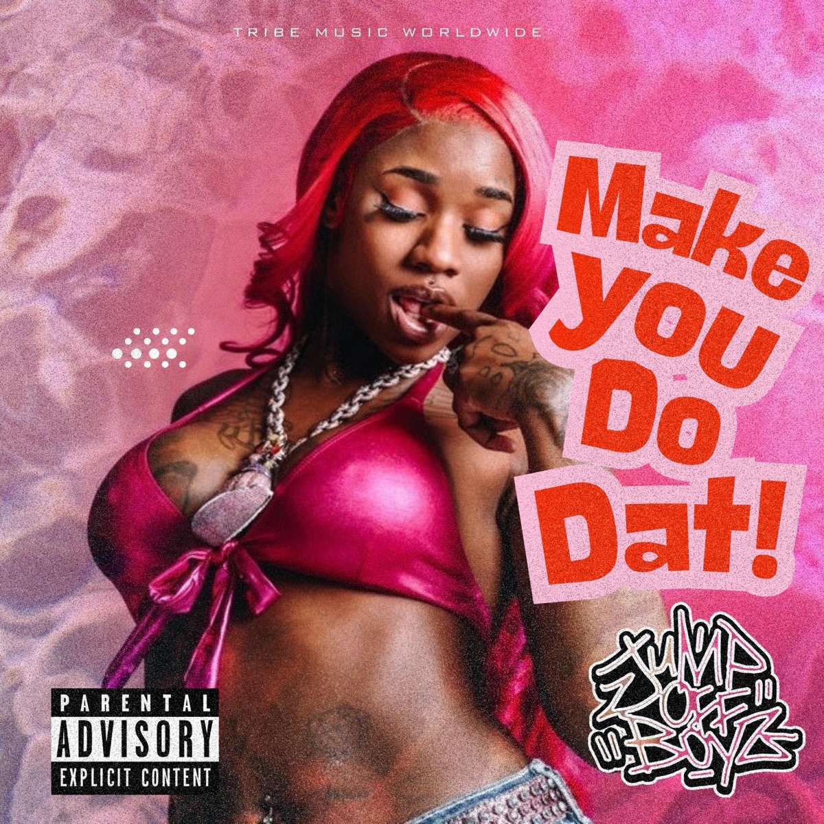 Make You Do Dat! - Single by M-dok, Syko Chicago & JUMP OFF BOYZ album cover