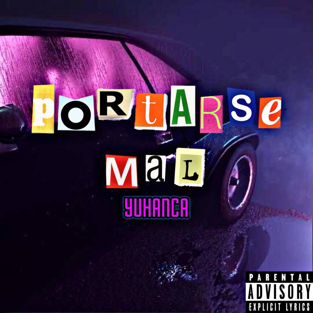 Portarse Mal - Single by Yuhanca album cover