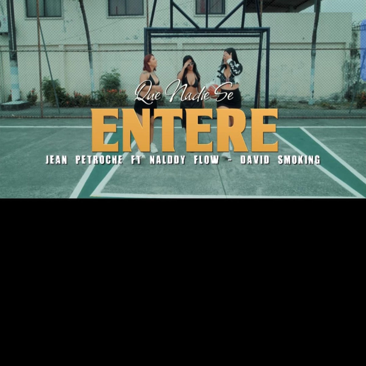 Que nadie se Entere (feat. Jean Petroche & David smoking) - Single by Nalddy flow album cover