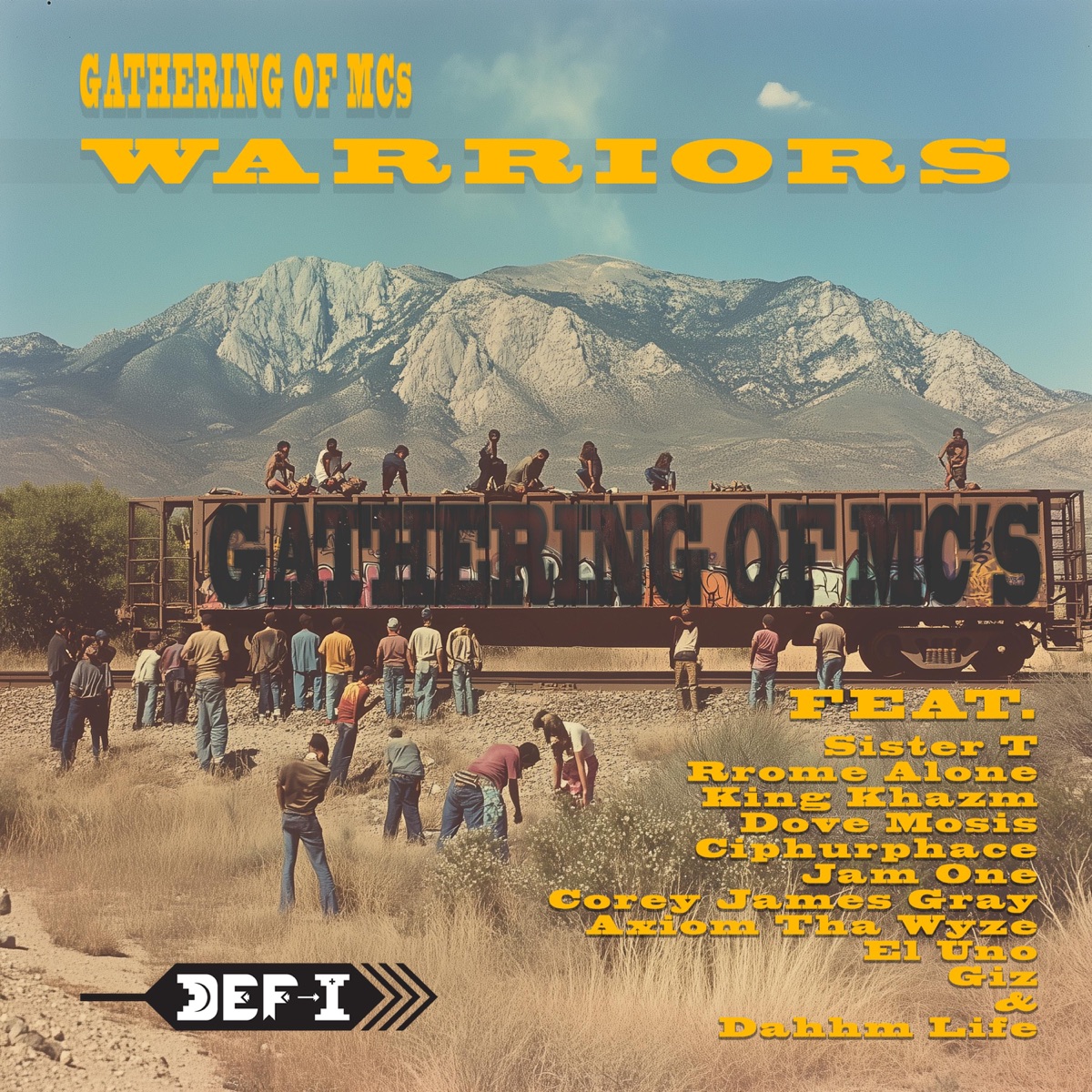 Gathering of MCs Warriors (feat. Sister T, Rrome Alone, King Khazm, Dove Mosis, Ciphurphace, Jam One, Corey James Gray, Axiom ThaWyze, El Uno, Giz & Dahhm Life) - Single by Def-i album cover
