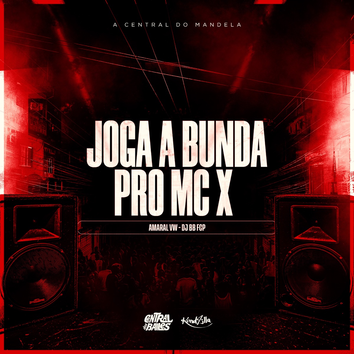 Joga A Bunda Pro MC X - Single by Amaral VW & DJ BB FCP album cover