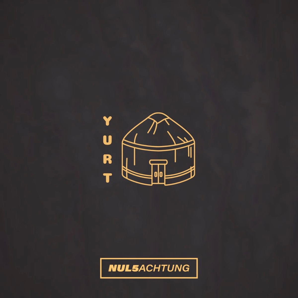 Yurt (feat. Hiemstrowski, Kuo & Poelier) - Single by NUL5ACHTUNG album cover
