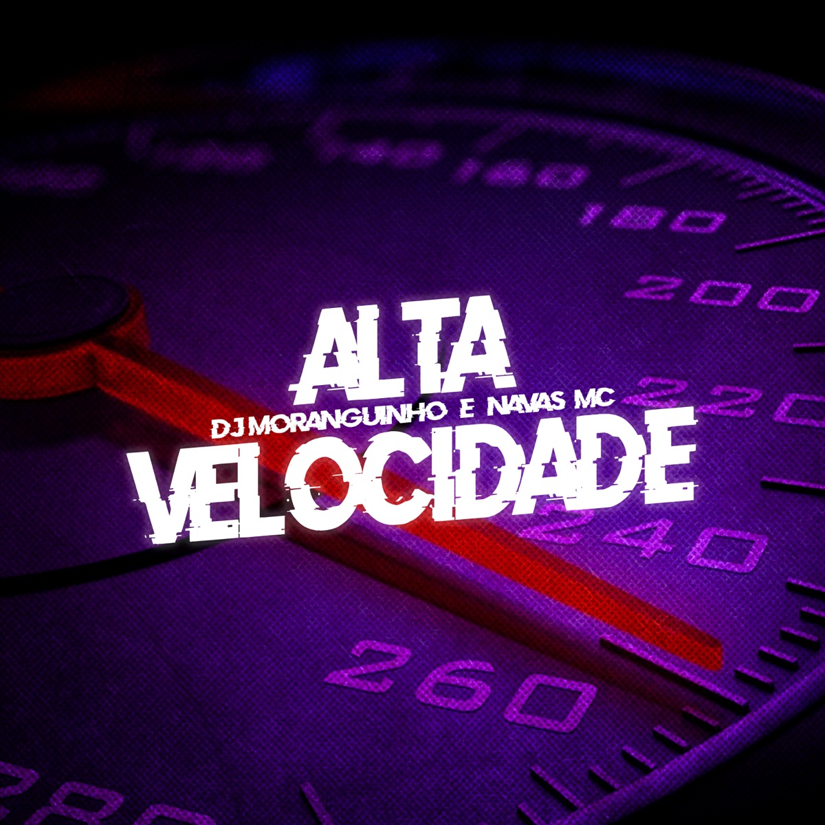 Alta Velocidade - Single by DJ MORANGUINHO, Navas Mc & DJ hud album cover