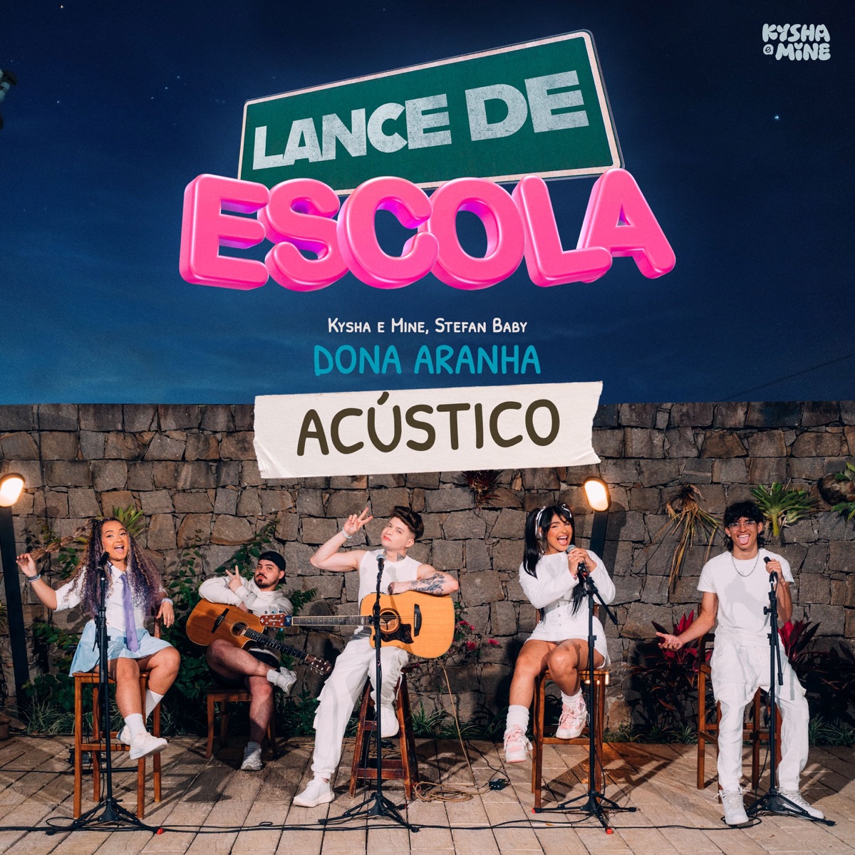 Dona Aranha (Lance de Escola) [Acústico] - Single by Kysha e Mine & Stefan Baby album cover