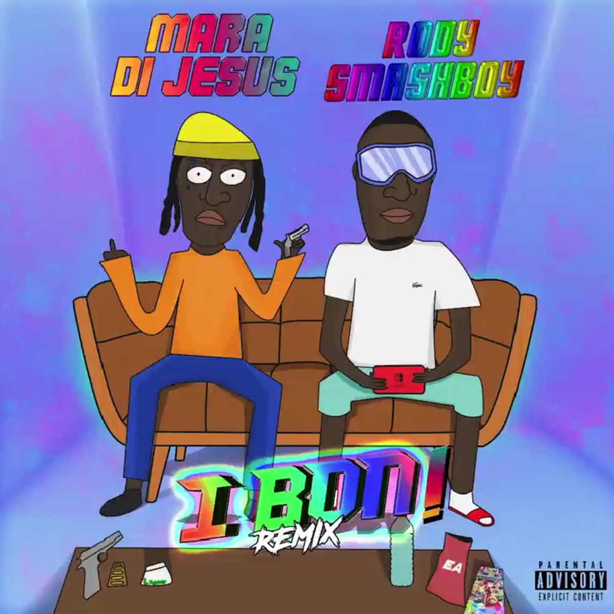 I Bon ! REMIX (feat. Mara Di' Jesus) - Single by Rody Smashboy album cover