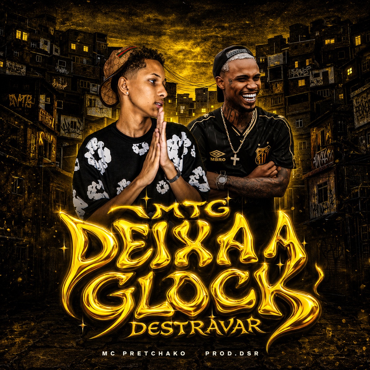 MTG Deixa a Glock Destravar - Single by prod.dsr & Mc Pretchako album cover