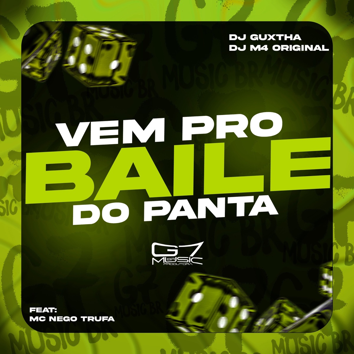 Vem pro Baile do Panta (feat. MC NEGO TRUFA) - Single by DJ GUXTHA & DJ M4 ORIGINAL album cover
