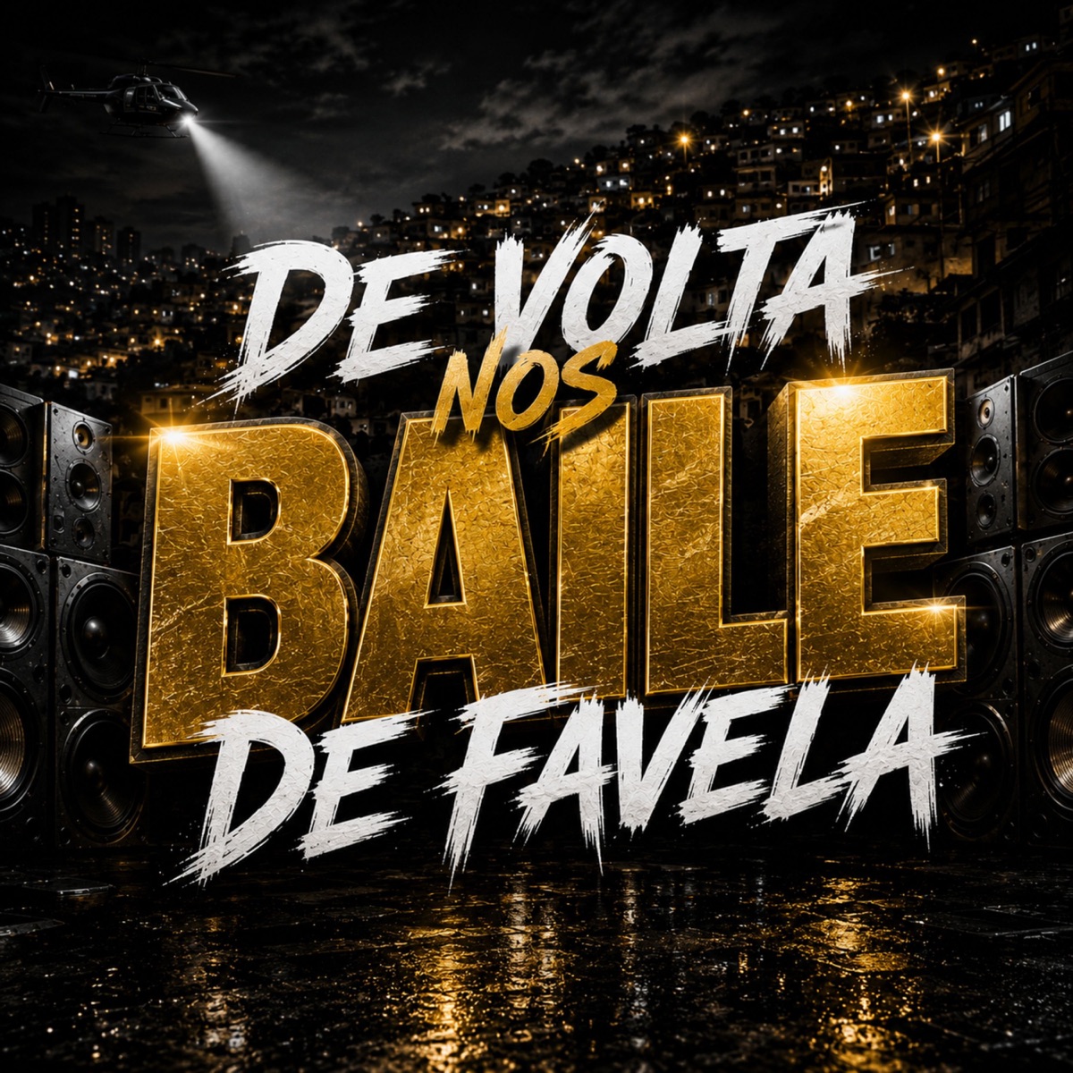 De Volta Nos Baile De Favela - Single by DG Sant & DJ DG SANT 00 album cover