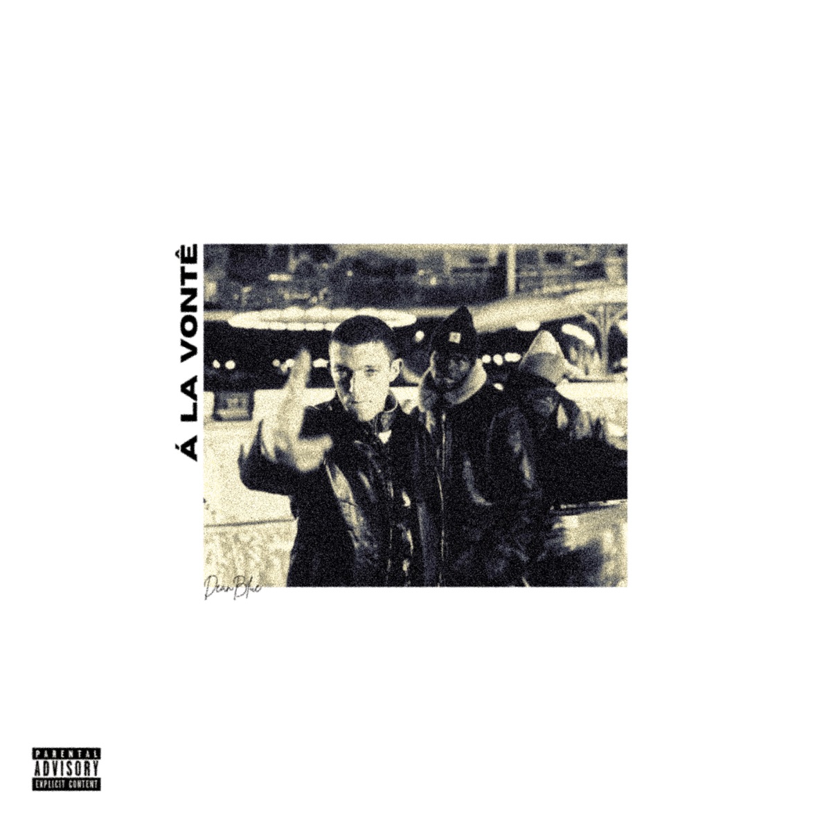 Á La Vontê - Single by DeanBlue & Duxter album cover