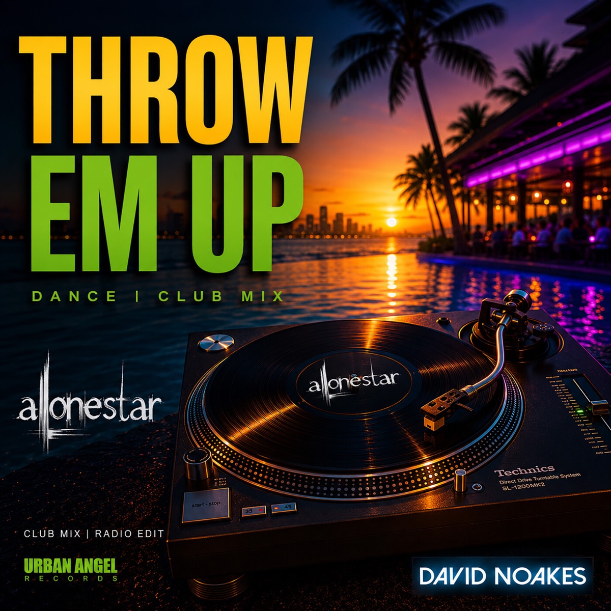Throw Em Up (Dance Club Mix) [feat. Ed Sheeran] - Single by Alonestar & David Noakes album cover