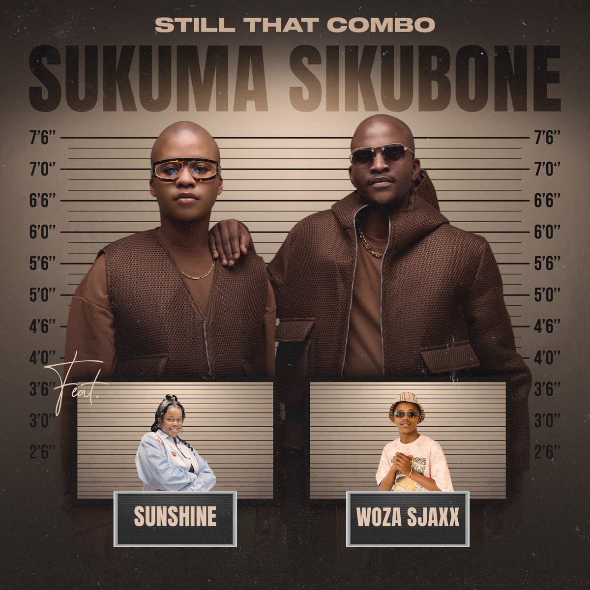 Sukuma Sikubone (feat. Sunshine & Woza Sjax) - Single by Still That Combo album cover