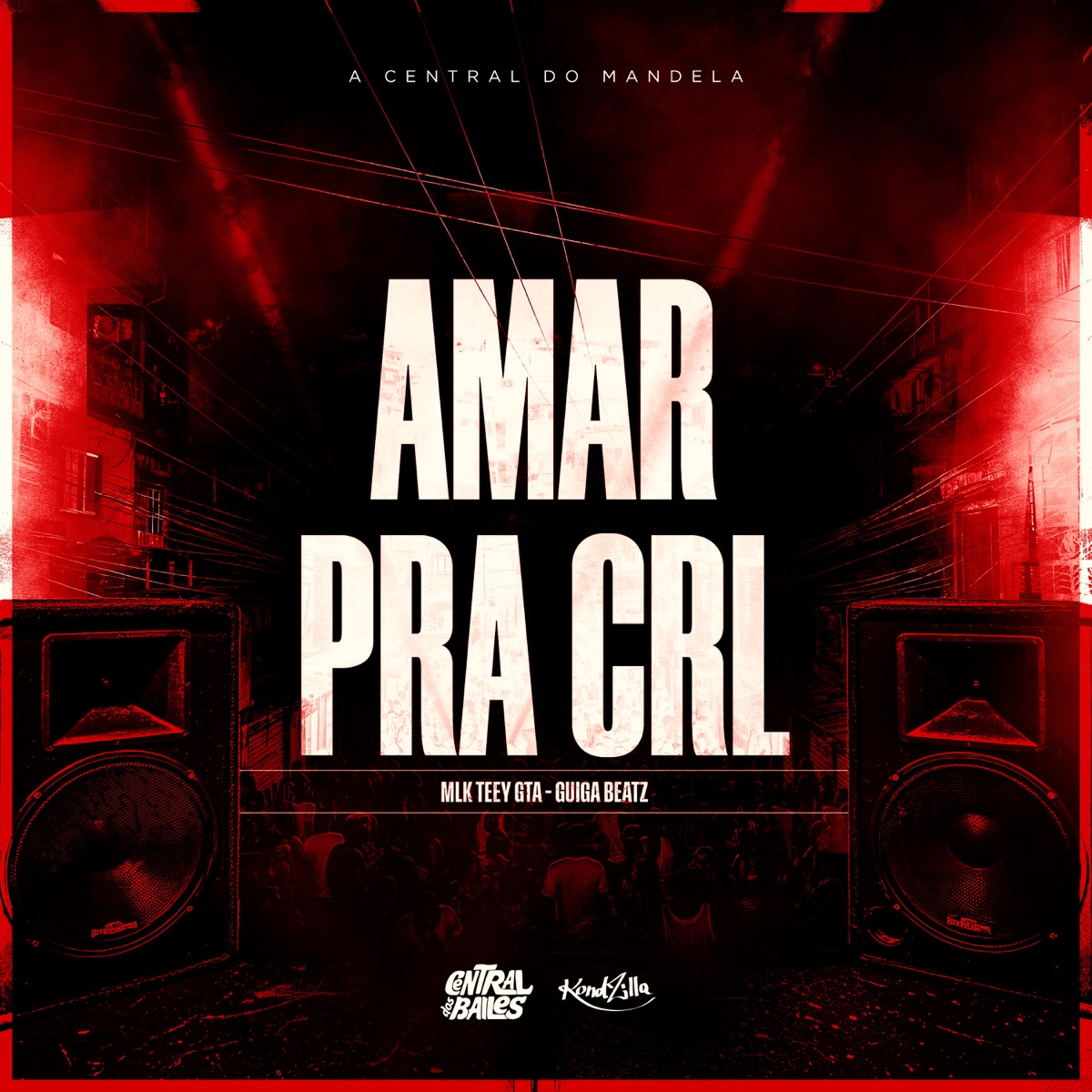 Amar Pra CRL - Single by Guiga Beatz & MLK TEEY GTA album cover