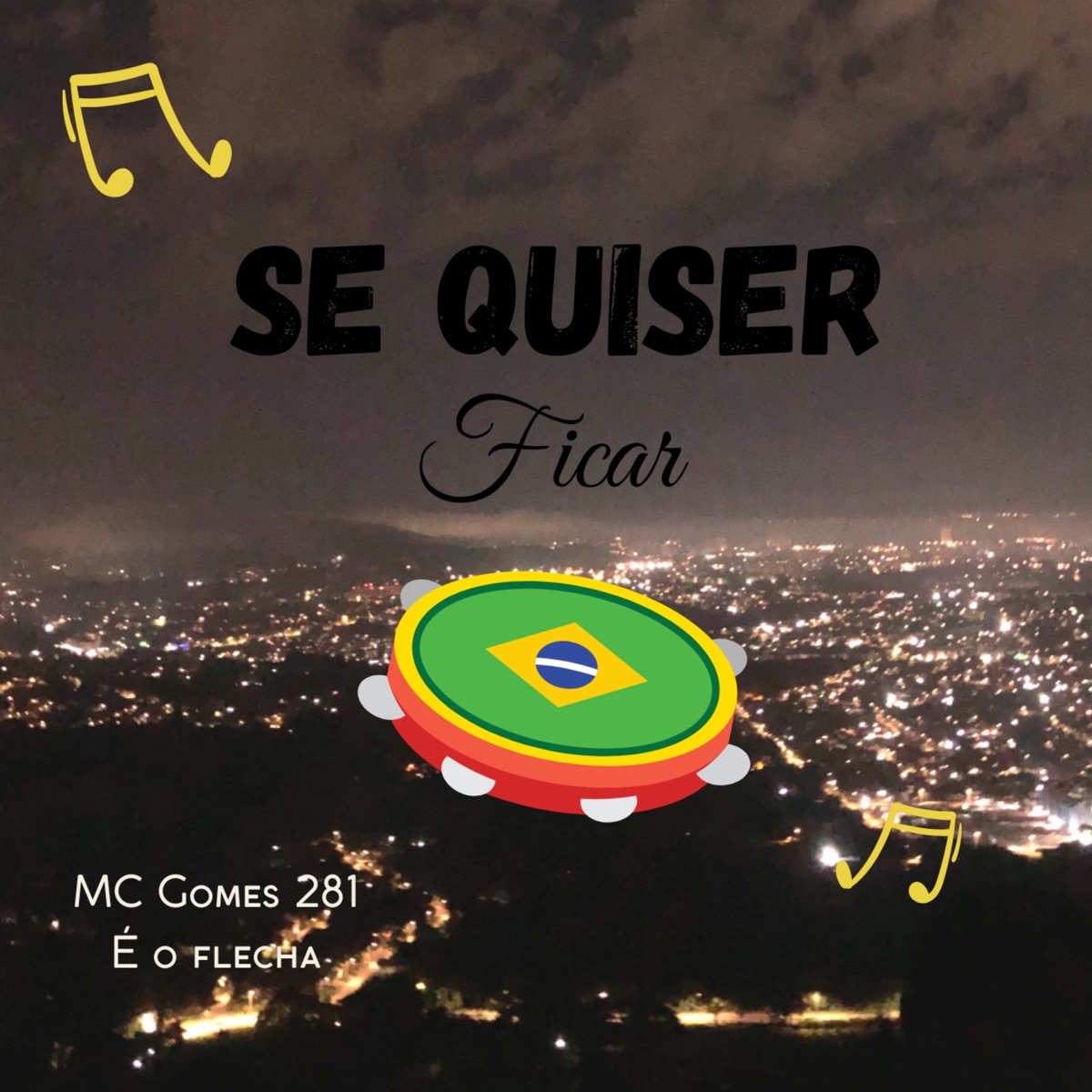 Se Quiser Ficar (feat. É O Flecha) - Single by Mc Gomes 281 album cover