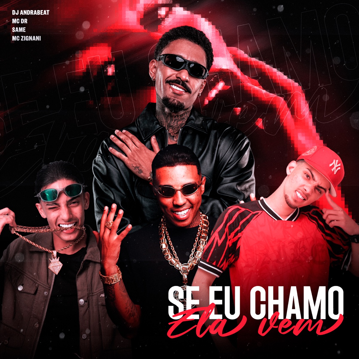 SE EU CHAMO ELA VEM - Single by Mc DR, Same MC & MC Zignani album cover