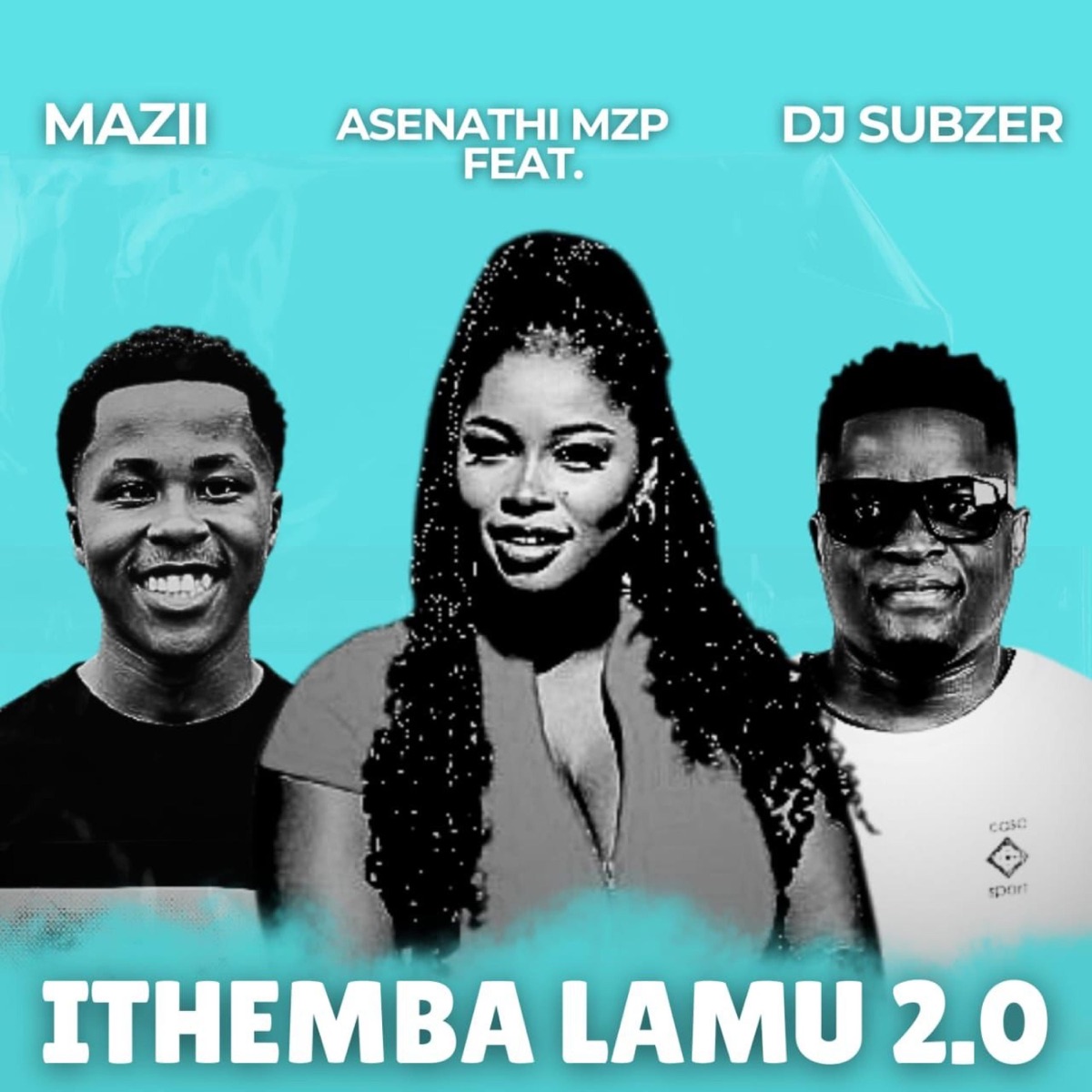 Ithemba lamu 2.0 (Special Edition) [feat. Dj Subzer & mazii] - Single by Asenathi MZP album cover