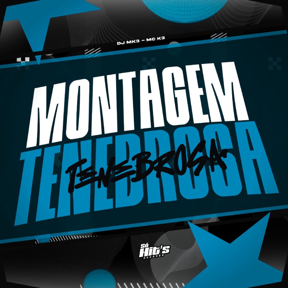 Montagem Tenebrosa - Single by DJ MK3 & MC K3 album cover