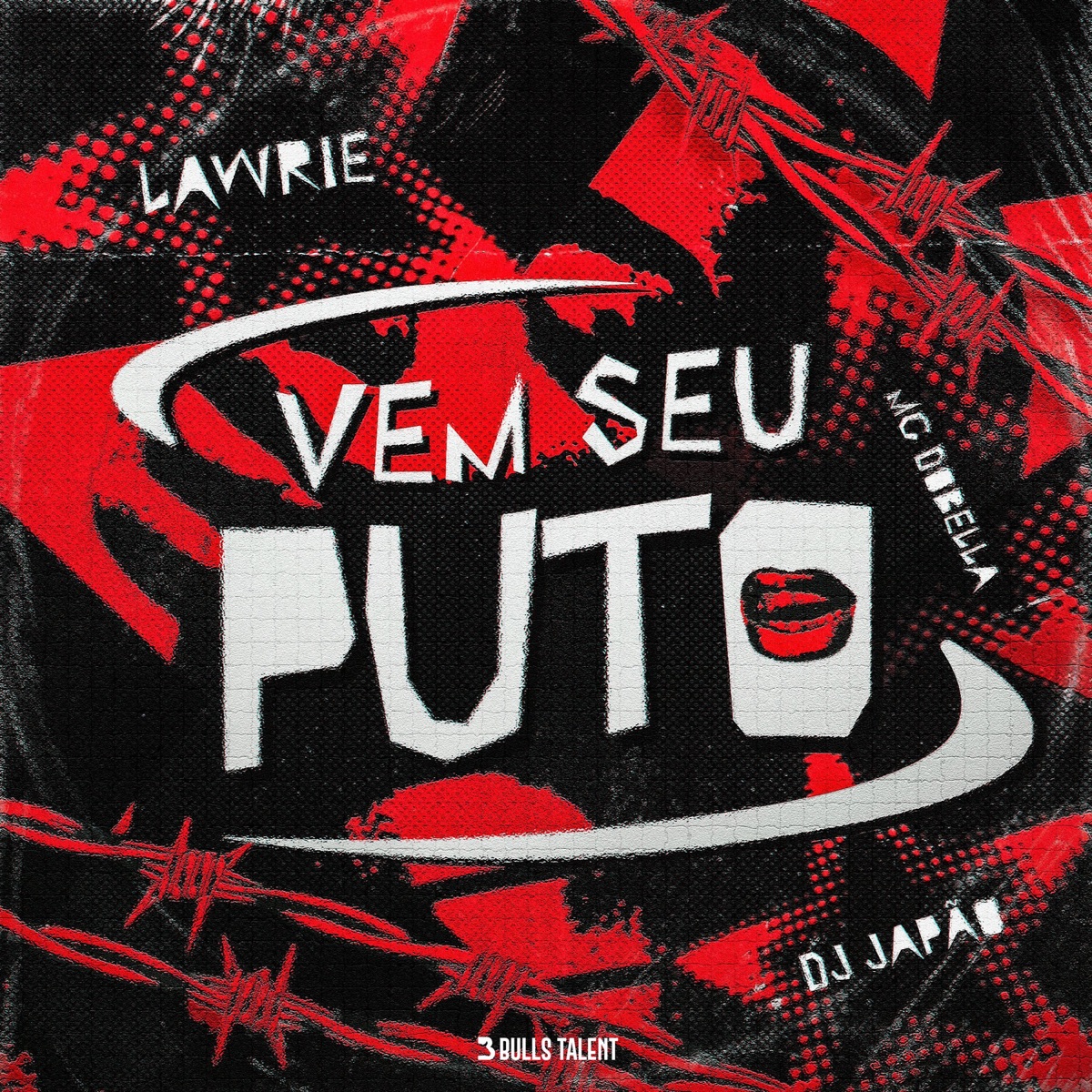 VEM SEU P**O - Single by Lawrie, DJ Japão & Mc Dobella album cover