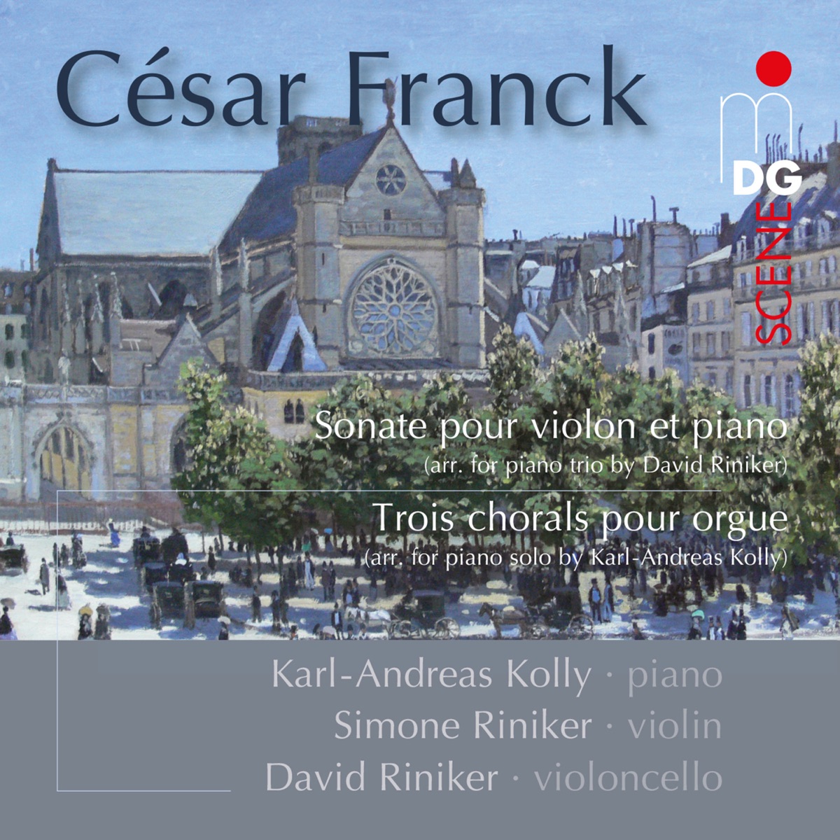 Franck: Sonate & Trois Chorals by Karl-Andreas Kolly, Simone Riniker Maier & David Riniker album cover