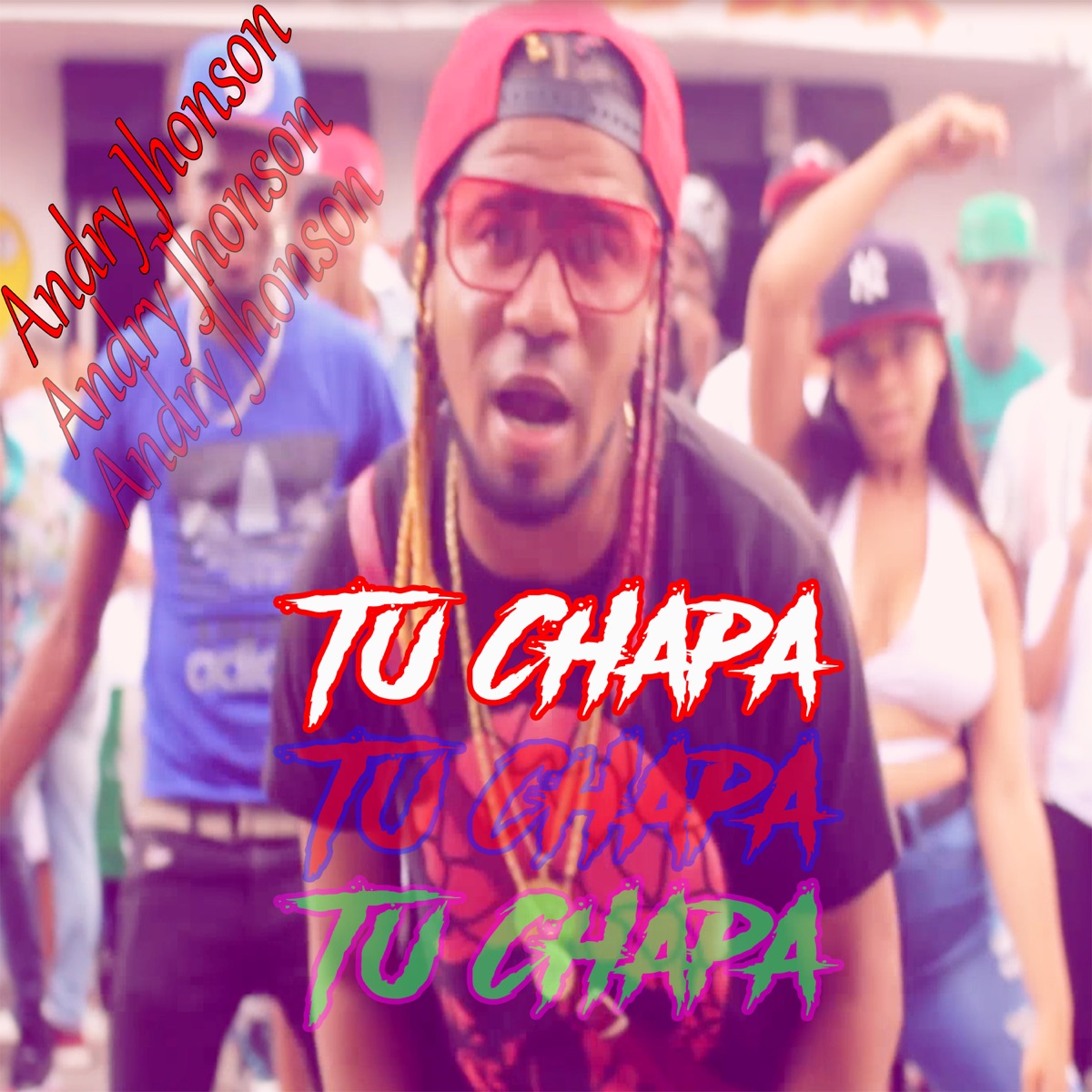 Tu Chapa - Single by Andry Jhonson album cover
