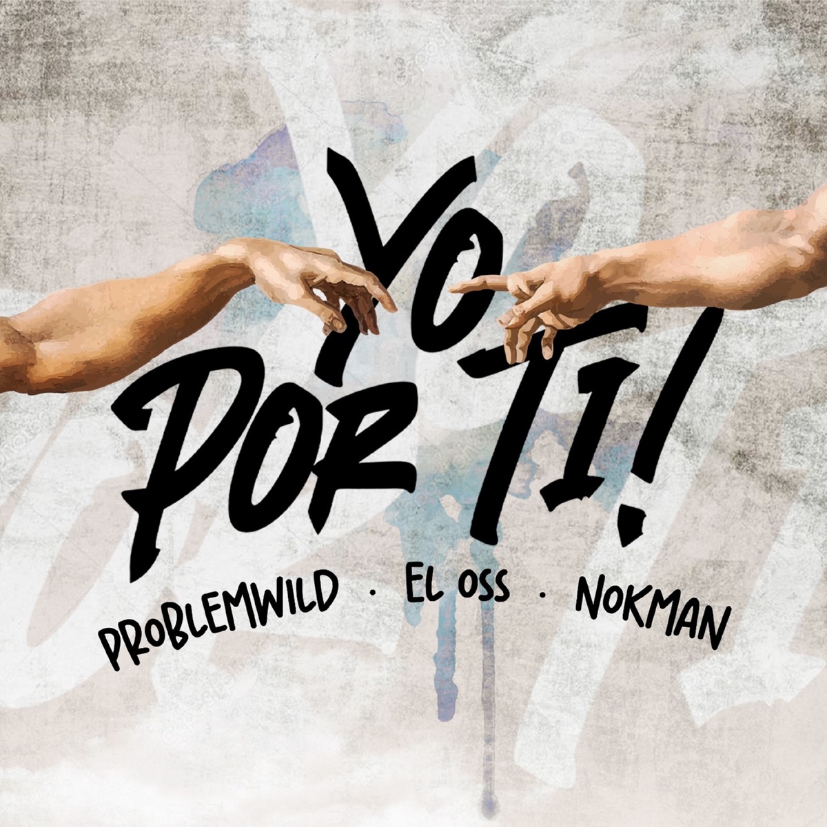 Yo por Ti (feat. Masdekas & Pizzy el Guitarriani) - Single by El Oss, ProblemWild & Nokman album cover