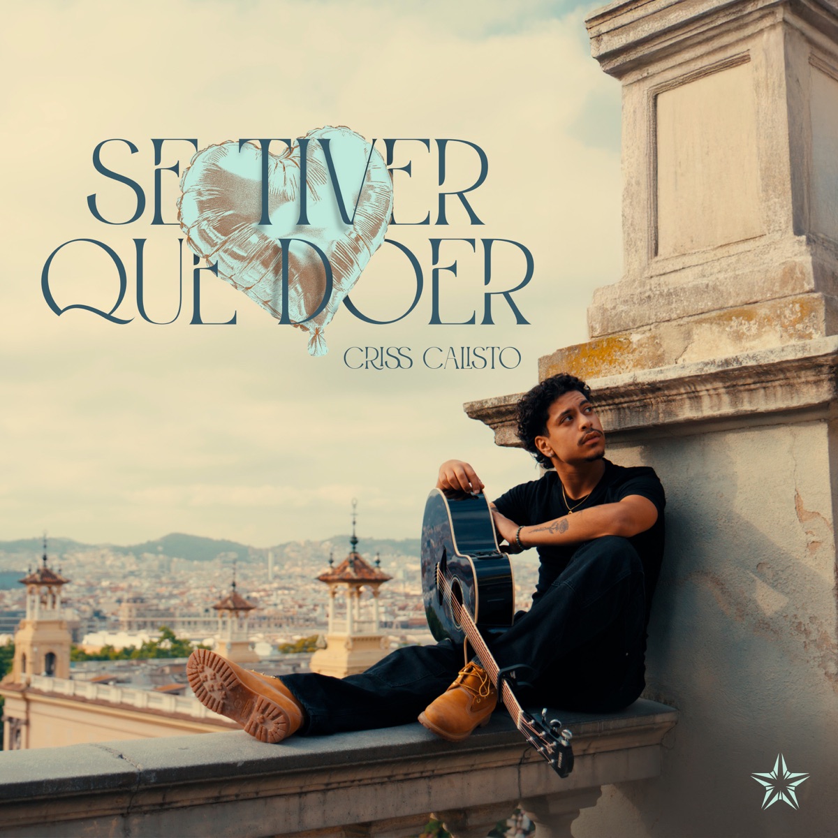 Se Tiver Que Doer - Single by Criss Calisto album cover